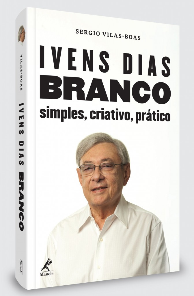 Ivens Dias Branco biografia sergio vilas-boas 2016 segunda edição